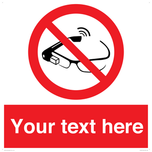 Custom prohibition Use of smart glasses prohibited